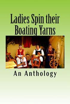 Paperback Ladies Spin their Boating Yarns Book