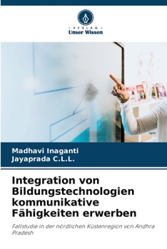 Paperback Integration von Bildungstechnologien kommunikative Fähigkeiten erwerben [German] Book