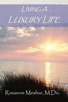 Paperback Living a Luxury Life Book