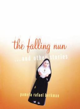 Paperback The Falling Nun: And Other Stories Book