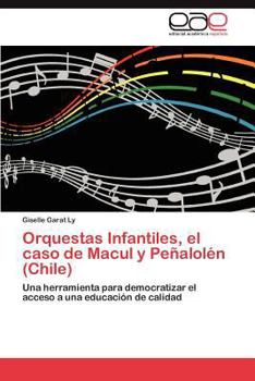 Paperback Orquestas Infantiles, El Caso de Macul y Penalolen (Chile) [Spanish] Book
