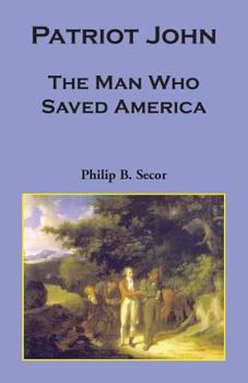 Paperback Patriot John: The Man Who Saved America Book