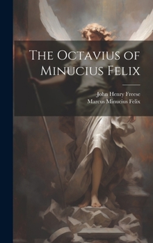 Hardcover The Octavius of Minucius Felix Book