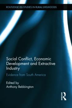 Paperback Social Conflict, Economic Development and Extractive Industry: Evidence from South America Book