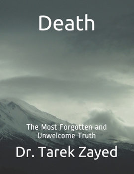 Paperback Death: The Most Forgotten and Unwelcome Truth Book