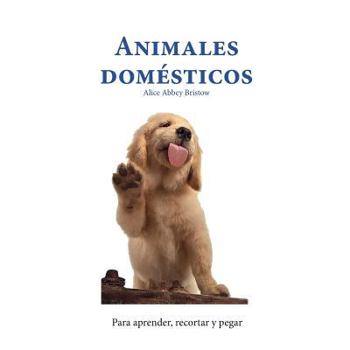 Paperback Animales domésticos [Spanish] Book