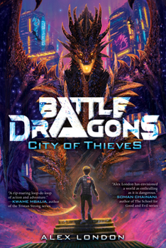 Hardcover City of Thieves (Battle Dragons #1) Book