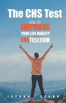 Paperback The CHS Test: How to Improve Your Life Quality with CHS Test Book