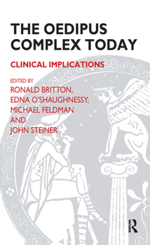 Hardcover The Oedipus Complex Today: Clinical Implications Book