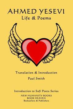 Paperback Ahmed Yesevi - Life & Poems Book