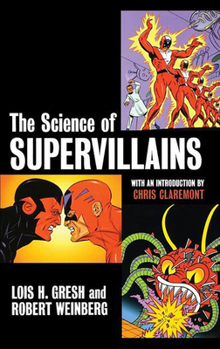 Hardcover The Science of Supervillains Book