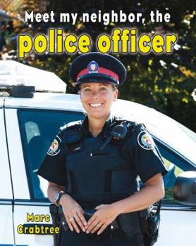 Meet my neighbor, the police officer