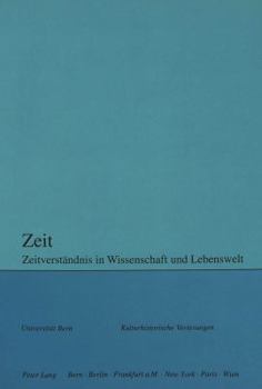 Paperback Zeit: Zeitverstaendnis in Wissenschaft Und Lebenswelt [German] Book