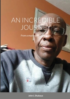 Paperback An Incredible Journey: From a mud hut to Cambridge was Book