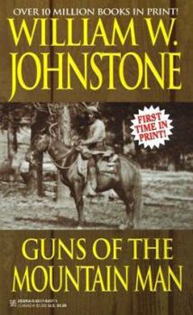 Guns of the Mountain Man - Book #24 of the Last Mountain Man