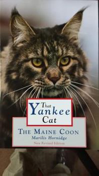 Paperback That Yankee Cat: The Maine Coon, Third Edition Book