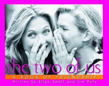 Hardcover The Two of Us: A Book of Friendship Book
