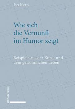 Hardcover Wie Sich Die Vernunft Im Humor Zeigt: Beispiele Aus Der Kunst Und Dem Gewohnlichen Leben [German] Book