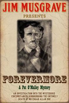 Forevermore - Book #1 of the Pat O'Malley Steampunk Mysteries