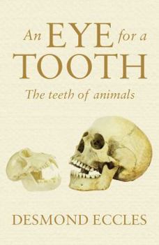 Paperback An Eye for a Tooth Book