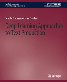Paperback Deep Learning Approaches to Text Production Book