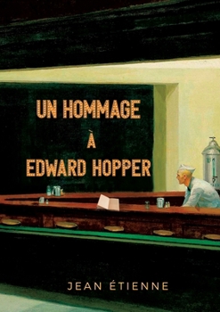 Paperback Un Hommage à Edward Hopper: A Tribute to Edward Hopper [French] Book