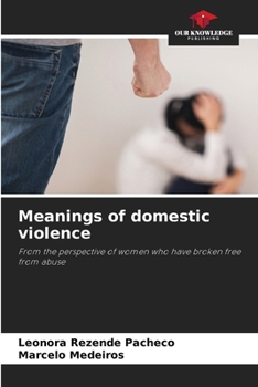 Paperback Meanings of domestic violence Book