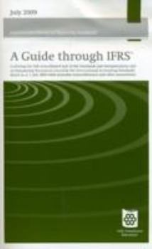 Paperback A Guide Through International Financial Reporting Standards IFRS 2009: Including the Full Text of the Standards and Interpretations and Accompanying ... Cross-references and Other Annotations Book