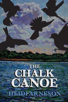 Paperback The Chalk Canoe: A Cat McCloud Book