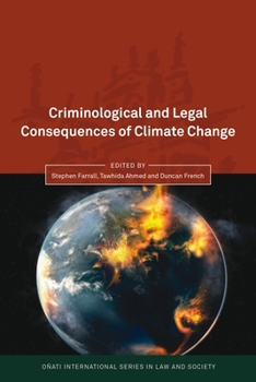 Criminology and Legal Consequences of Climate Change - Book  of the Oñati International Series in Law and Society
