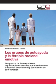 Paperback Los grupos de autoayuda y la terapia racional emotiva [Spanish] Book