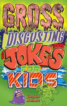 Paperback Gross and Disgusting Jokes for Kids Book