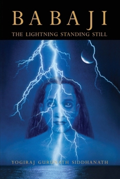 Paperback Babaji The Lightning Standing Still Book