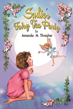 Paperback Sadie's Fairy Tea Party Book