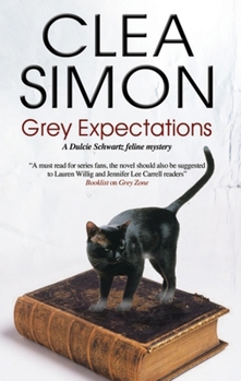 Grey Expectations - Book #4 of the Dulcie Schwartz