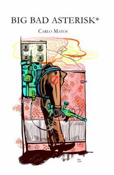 Paperback Big Bad Asterisk* Book