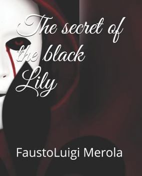 Paperback The Secret of the Black Lily Book