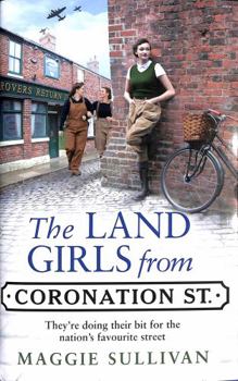 Wartime on Coronation Street - Book #4 of the Coronation Street