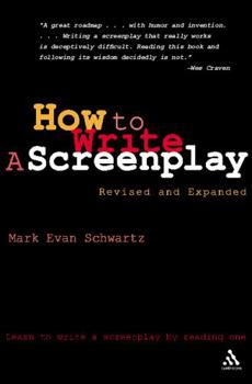 Paperback How to Write: A Screenplay: Revised and Expanded Edition Book