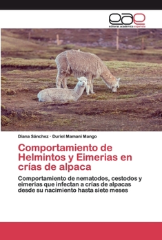 Paperback Comportamiento de Helmintos y Eimerias en crías de alpaca [Spanish] Book