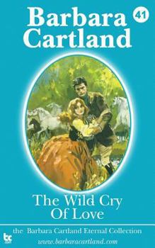 The Wild Cry of Love - Book #41 of the Eternal Collection