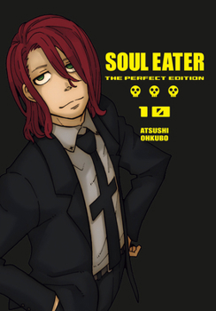 Soul Eater: The Perfect Edition 10 - Book #10 of the Soul Eater: The Perfect Edition
