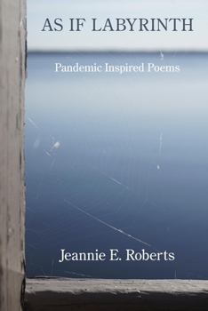 Paperback As If Labyrinth: Pandemic Inspired Poems Book