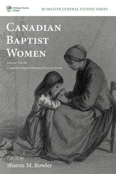 Paperback Canadian Baptist Women Book