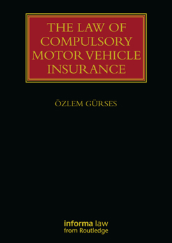 Paperback The Law of Compulsory Motor Vehicle Insurance Book