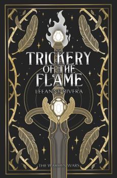 Paperback Trickery of the Flame (The Warden Wars) Book