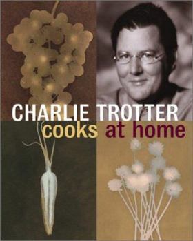 Hardcover Charlie Trotter Cooks at Home Book