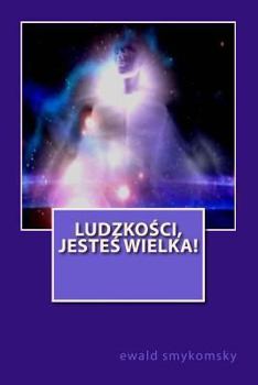 Paperback Ludzkosci jestes wielka! [Polish] Book