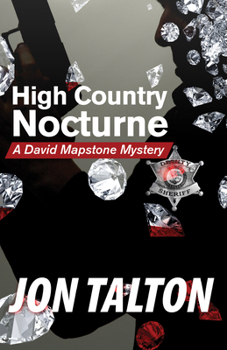 Hardcover High Country Nocturne: A David Mapstone Mystery Book