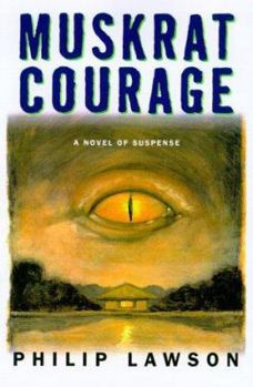 Hardcover Muskrat Courage Book